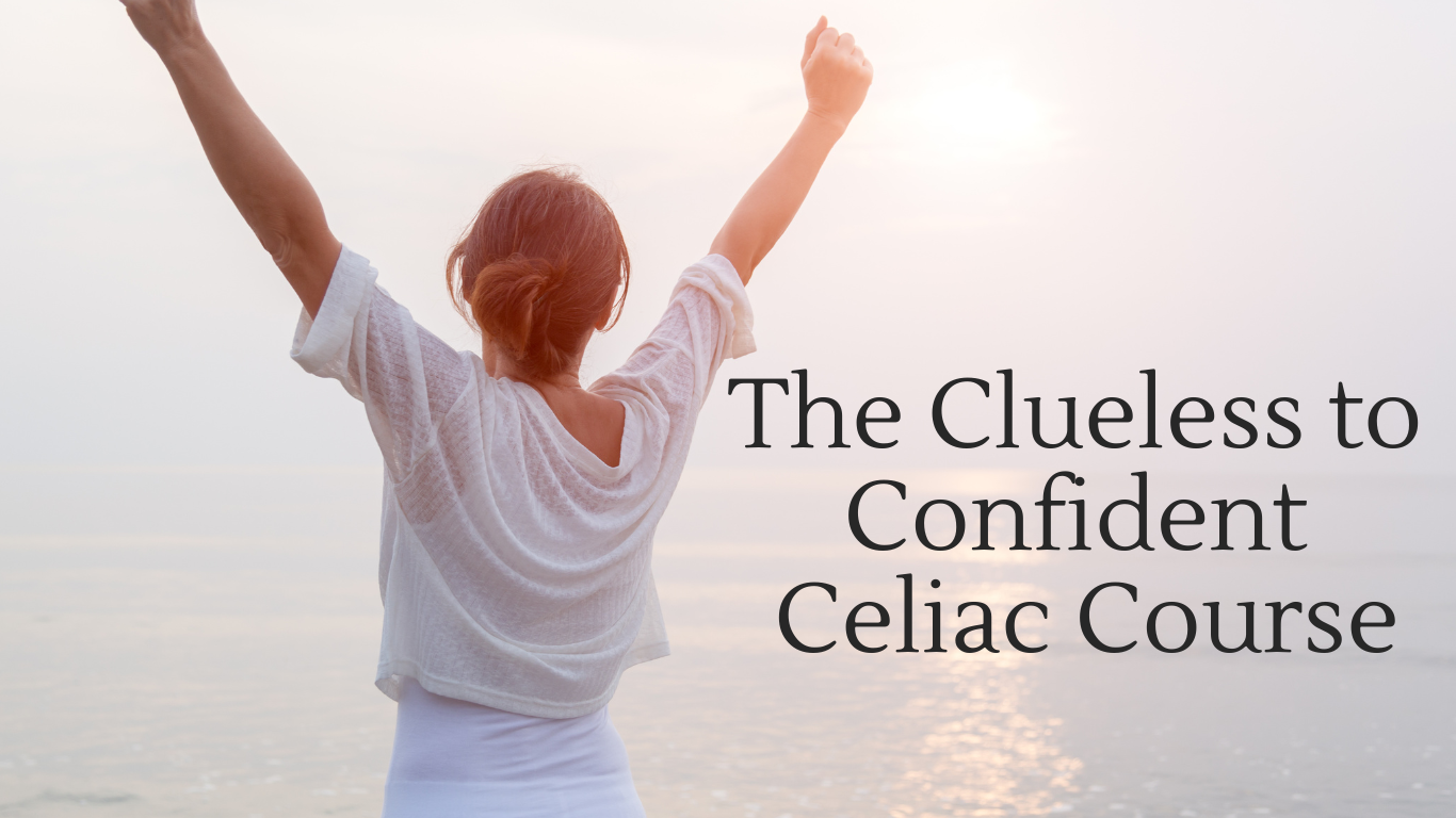 Clueless to Confident Celiac Course